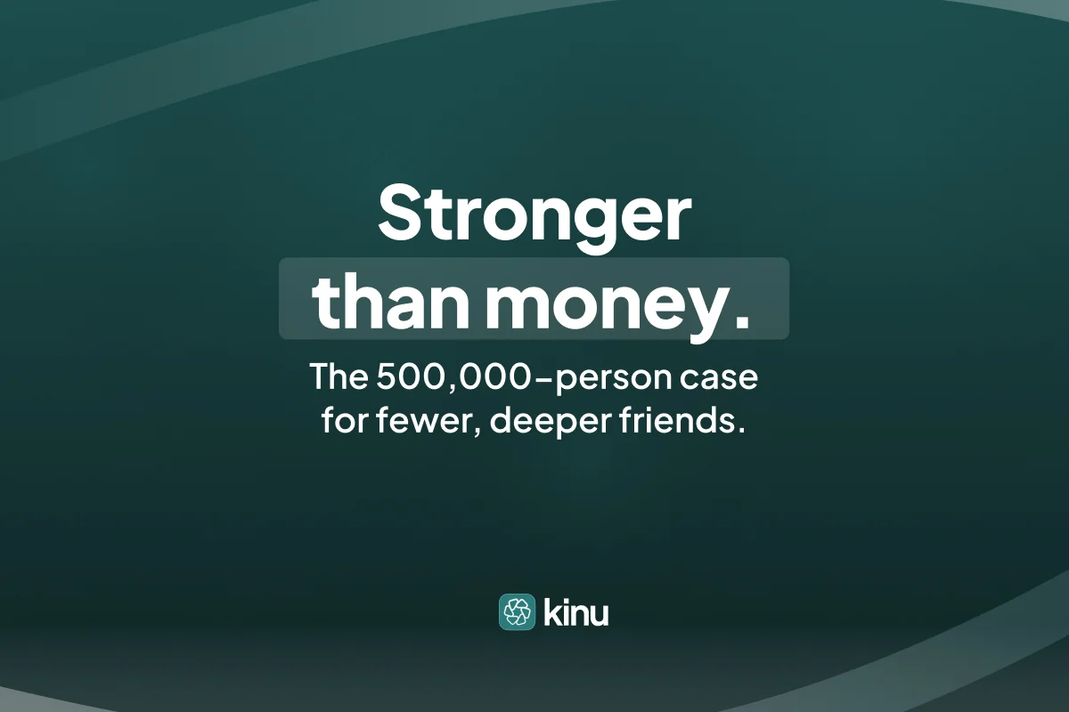 The Case for Fewer, Deeper Friendships