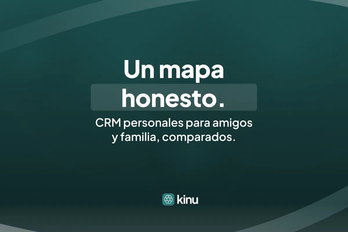 CRM personal para amigos y familia: las listas las escriben las propias apps