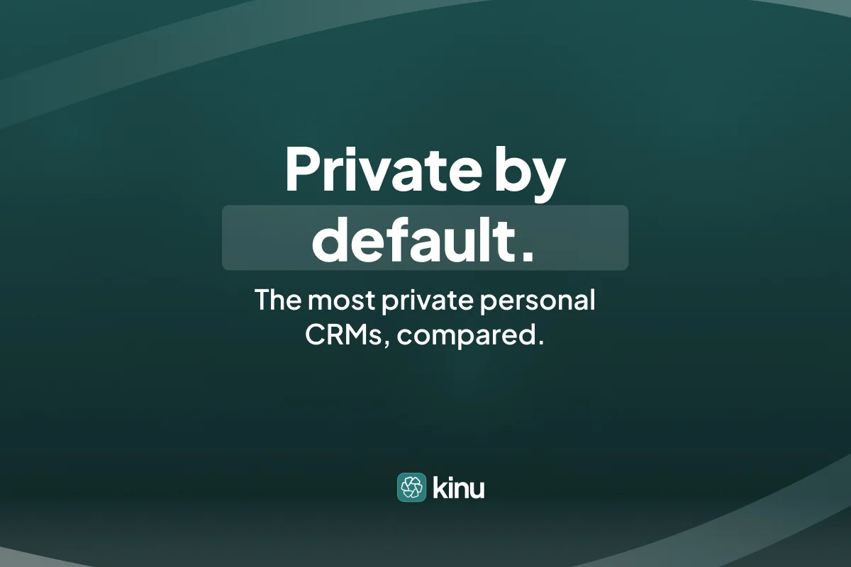 The Most Private Personal CRMs (Local-First, No Cloud Required)